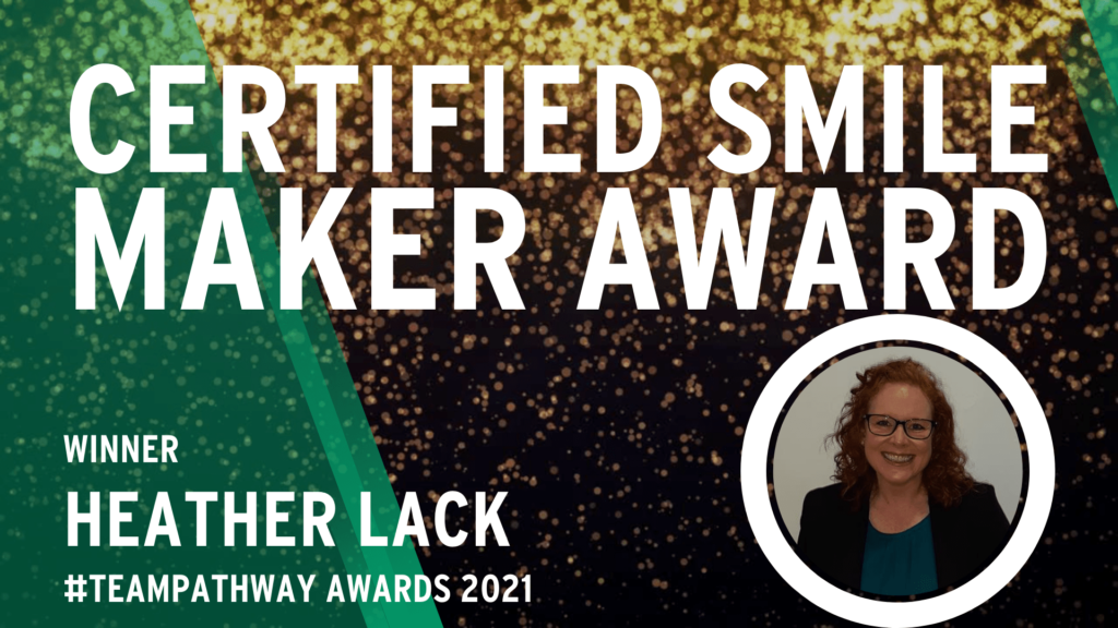 Certified Smile Maker Award - Heather Lack