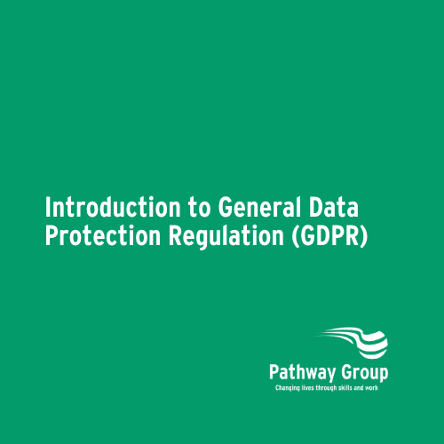 Introduction to General Data Protection Regulation (GDPR)