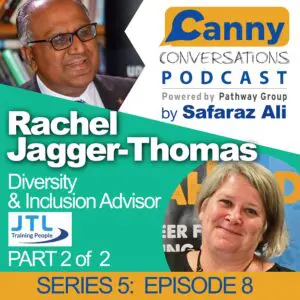 Rachel Jagger-Thomas Canny Conversations Part 2