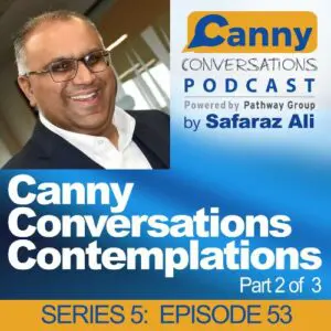 Canny Conversations Contemplations Part 2