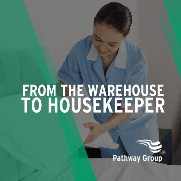 Jane - Warehouse to Housekeeper
