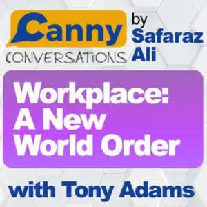 Workplace: A New World Order