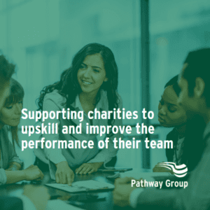 Supporting charities to upskill and improve the performance of their team