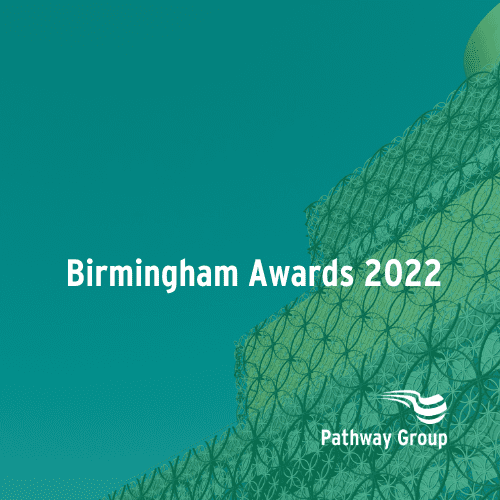 Birmingham Awards 2022 - Pathway Group