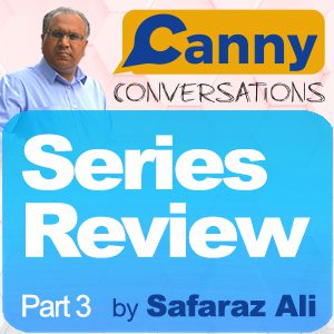 Canny Conversations - Series Review Part3