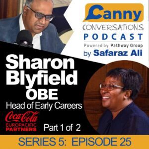 Sharon Blyfield OBE Canny Conversations Part 1