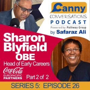 Sharon Blyfield OBE Canny Conversations Part 2